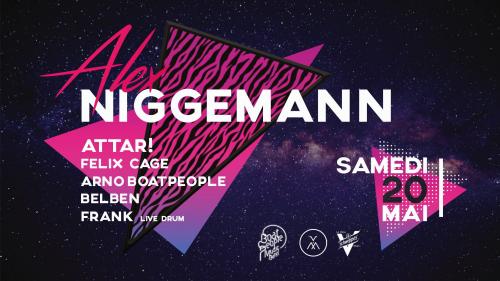 Alex Niggemann + Attar! + Felix Cage