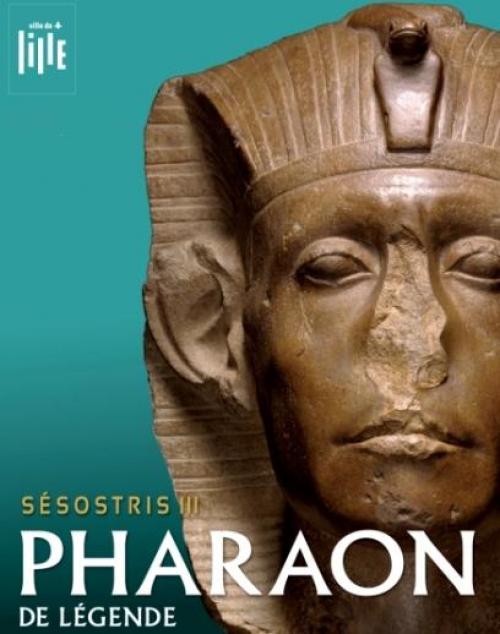 Sésotris III – Pharaon de légende