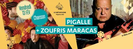 Pigalle + Zoufris Maracas