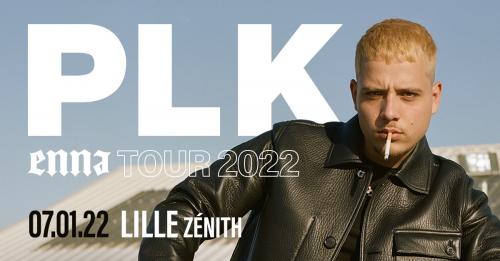 PLK en concert au Zénith de Lille