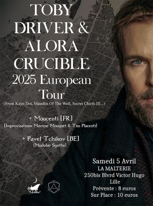 Toby Driver & Alora Crucible + Moucenti + Pavel Tchikov