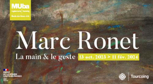 Marc Ronet, l’exposition « La main & le geste »