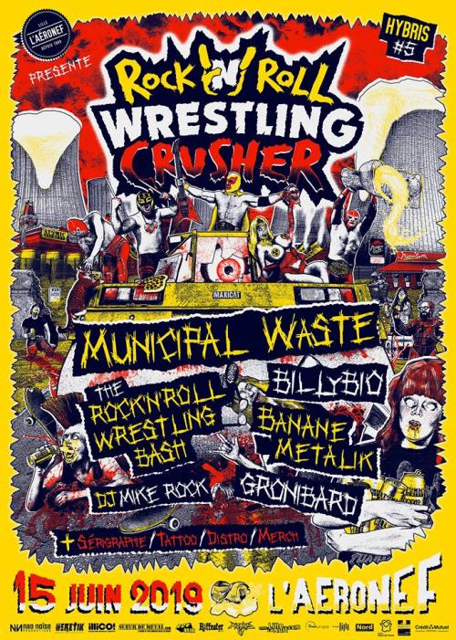Hybris #5 : Rock’n’Roll Wrestling Crusher