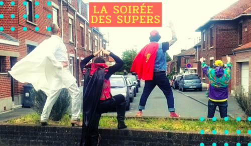 La Soirée des Supers