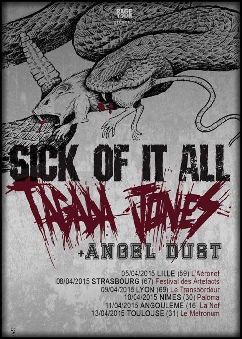 Sick of it all + Tagada Jones + Ange Du$t + The Heretic Process