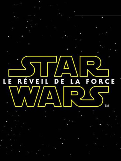 Star Wars – Le Réveil de la Force