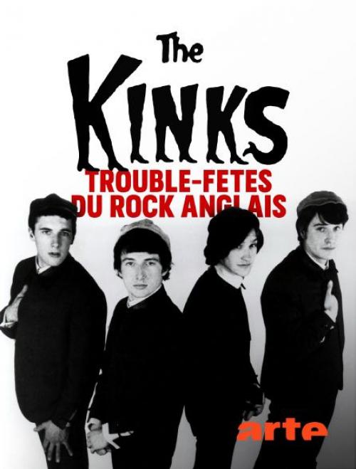 The Kinks, trouble-fêtes du rock anglais