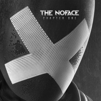 The NoFace « Chapter One »