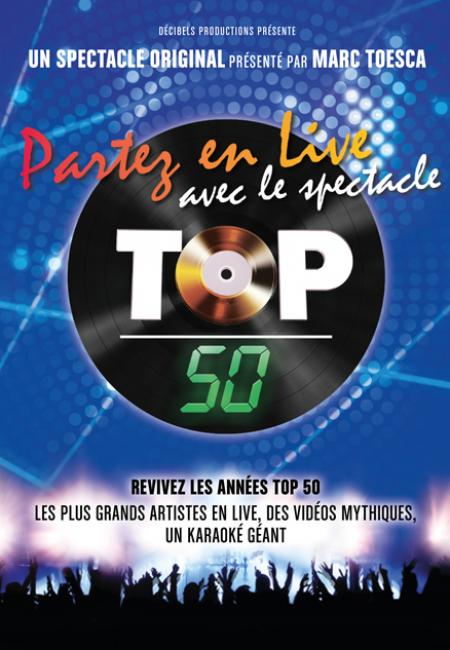 Top 50, le spectacle