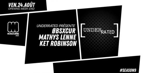 Underrated – Week-end d’ouverture de la saison 9 du Magazine Club