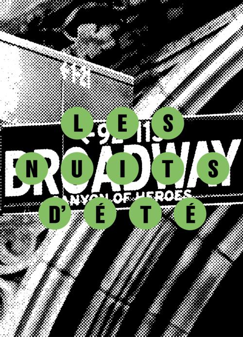 Les Nuits d&rsquo;été – Broadway by night