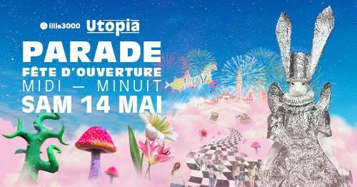 Utopia – La fête d’ouverture