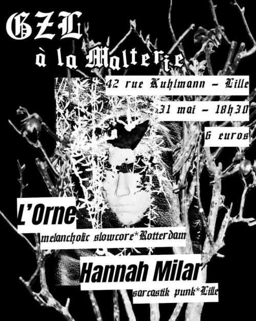 L’Orne + Hannah Milar à La Malterie